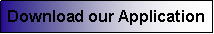Text Box: Download our Application